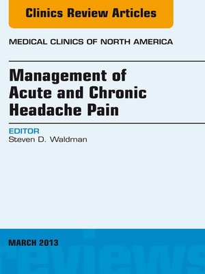 cover image of Management of Acute and Chronic Headache Pain, an Issue of Medical Clinics